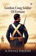 Gordon Craig Soldier Of Fortune (Edition1)