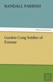 Gordon Craig Soldier Of Fortune