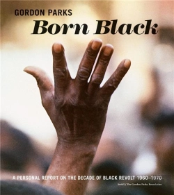 Bertrand.pt - Gordon Parks Born Black /Anglais