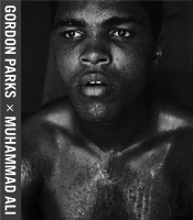 Gordon Parks Muhammad Ali American Champion /Anglais
