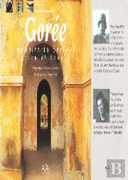 Goree ; Memoire Du Senegal