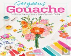 Gorgeous Gouache