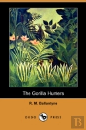 Gorilla Hunters (Dodo Press)