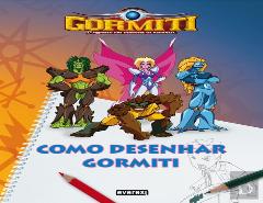 Gormiti - Como Desenhar Gormiti