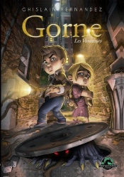 Gorne Tome 1 : Les Vorateurs