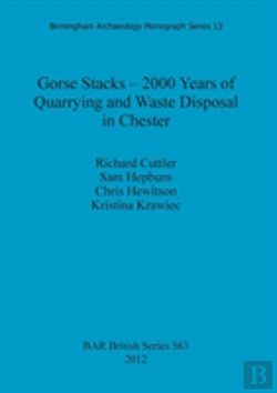 Bertrand.pt - Gorse Stacks - 2000 Years Of Quarrying And Waste Disposal In Chester
