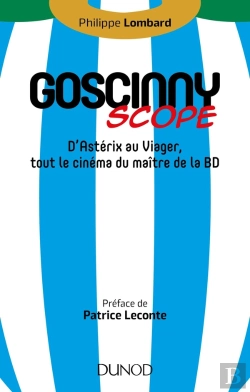 Bertrand.pt - Goscinnyscope ; D'Astérix Au Viager, Tout Le Cinéma Du Maître De La Bd