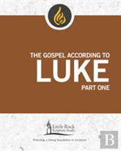 Gospel According To Luke, Part One