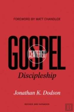 Bertrand.pt - Gospel-Centered Discipleship