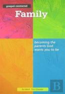 Gospel Centered Family