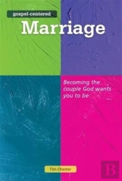 Gospel Centered Marriage