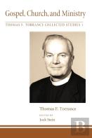 Gospel, Church, And Ministry