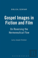 Gospel Images In Fiction And Film