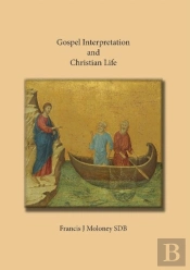 Gospel Interpretation And Christian Life