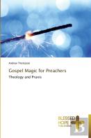 Gospel Magic For Preachers