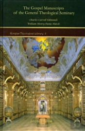 Gospel Manuscripts Of The General Theological Seminary