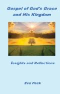 Gospel Of God'S Grace And His Kingdom