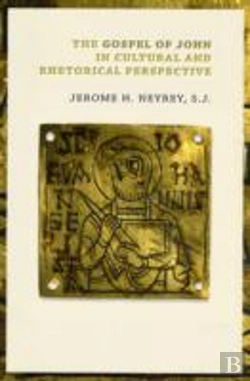 Bertrand.pt - Gospel Of John In Cultural And Rhetorical Perspective