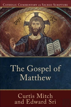 Bertrand.pt - Gospel Of Matthew (Catholic Commentary On Sacred Scripture)