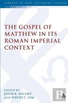 Gospel Of Matthew In Its Roman Imperial Context