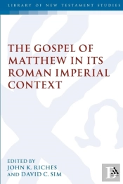Gospel Of Matthew In Its Roman Imperial Context