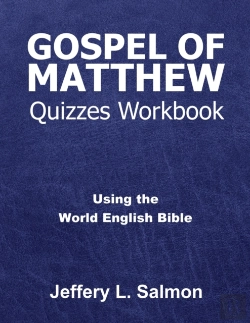 Bertrand.pt - Gospel Of Matthew Quizzes Workbook
