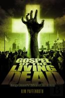Gospel Of The Living Dead