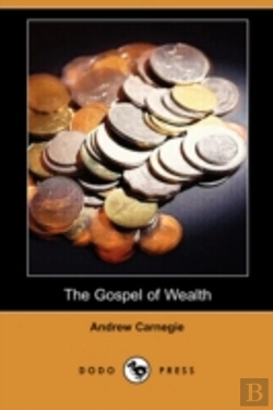 Bertrand.pt - Gospel Of Wealth (Dodo Press)