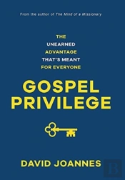 Gospel Privilege: The Unearned Advantage