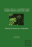 Gospel, Truth, & Interpretation