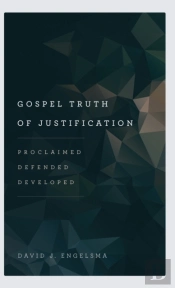 Gospel Truth Of Justification