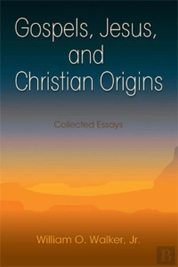 Bertrand.pt - Gospels, Jesus, And Christian Origins