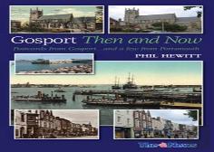 Gosport: Then And Now