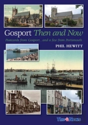 Gosport: Then And Now