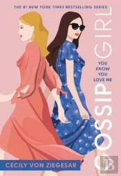 Gossip Girl: You Know You Love Me