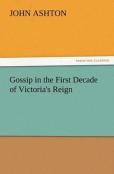 Gossip In The First Decade Of Victoria'S Reign