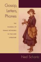 Gossip, Letters, Phones