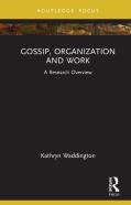 Gossip, Organization And Work
