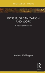Gossip, Organization And Work