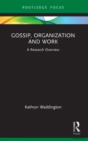 Gossip, Organization And Work
