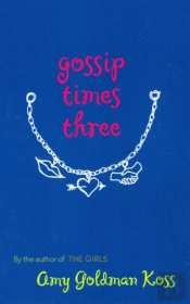 Gossip Times Three