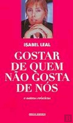 Bertrand.pt - Gostar de Quem não Gosta de Nós e Outras Histórias
