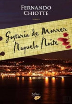 Bertrand.pt - Gostaria De Morrer Naquela Noite