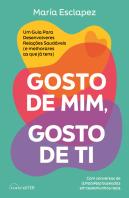 Gosto de Mim, Gosto de Ti