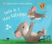 Gosto de Ti, Meu Ratinho!