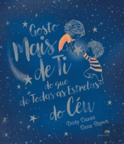 Gosto Mais de Ti do que de Todas as Estrelas do Céu