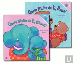 Bertrand.pt - Gosto muito de ti, Mamã! Papá!