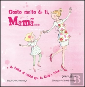 Gosto Muito De Ti, Mamã...