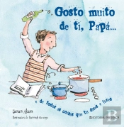 Gosto Muito De Ti, Papá...