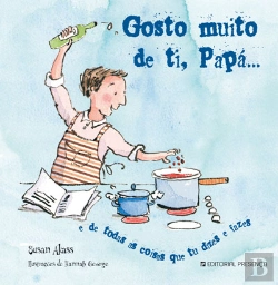Bertrand.pt - Gosto Muito De Ti, Papá...